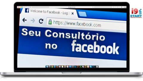 Mudanças no Facebook: o que você precisa saber se tem uma página para seu consultório